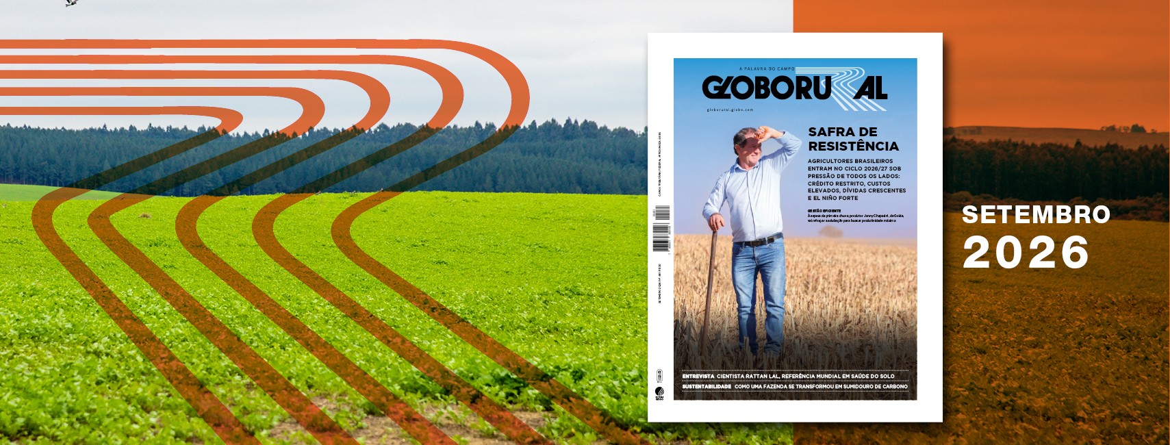 Safra 2026/27: produtor rural sob pressão é o destaque na Globo Rural de setembro - Foto