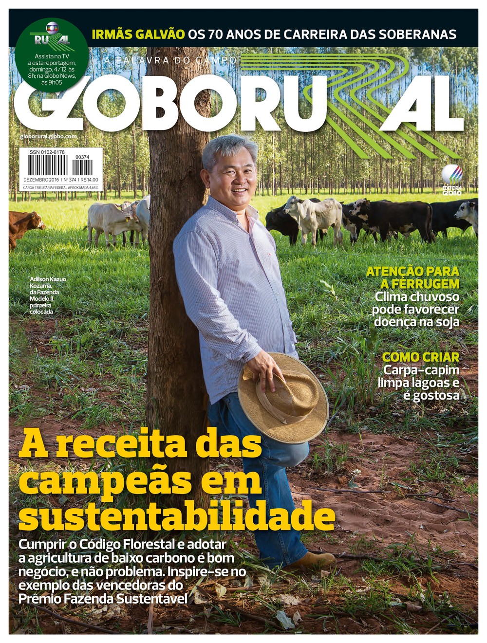 Globo Rural consagra hoje as fazendas mais sustentáveis do país