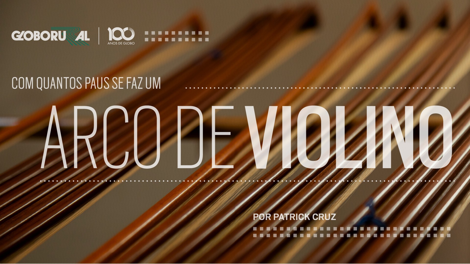 A madeira da música: como se faz um arco de violino