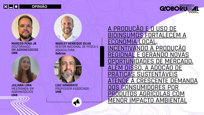 Opinião: Bioinsumos e a revolução silenciosa no campo brasileiro