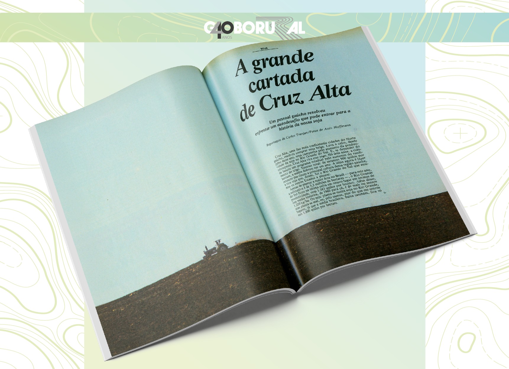 A importância da conservação do solo para a soja nas páginas da Globo Rural